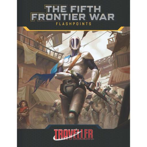 Traveller The Fifth Frontier War Flashpoints