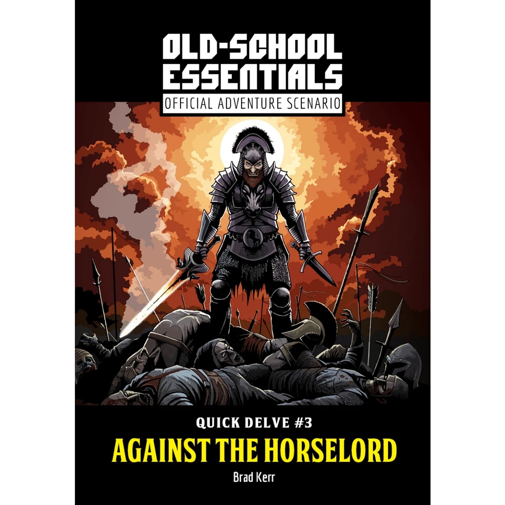 Quick Delve #3 Against the Horselord