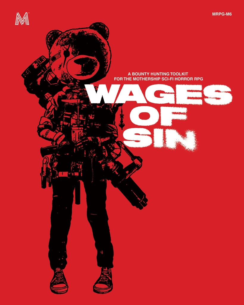 Mothership RPG Wages of Sin