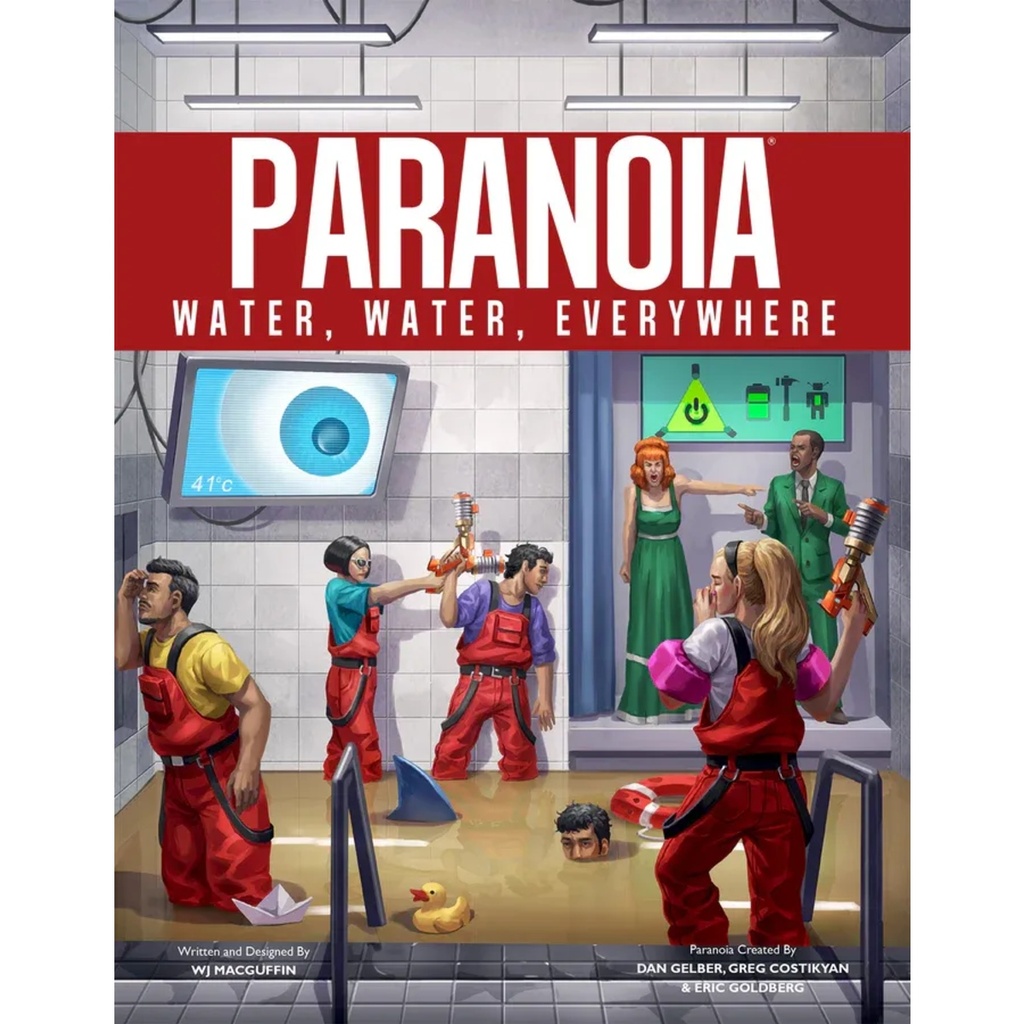 Paranoia Water, Water, Everywhere