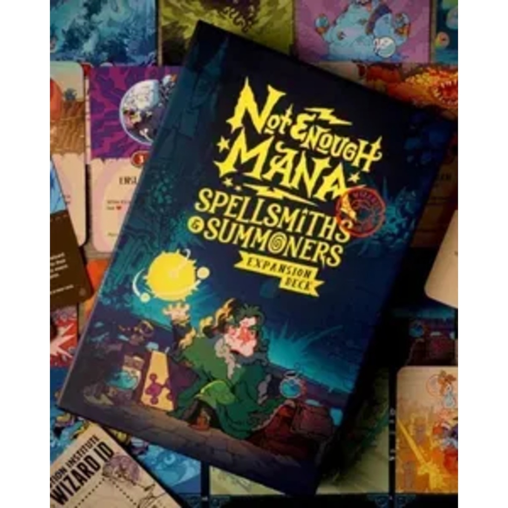 Not Enough Mana: Spellsmiths & Summoners