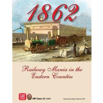 [GMT1904] 1862: Railway Mania in the Eastern Counties