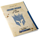 Outgunned Superheroes RPG Mission Dossier King of Ashes