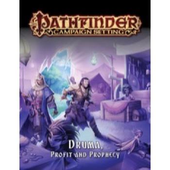Pathfinder RPG - Campaign Setting: Druma: Profit and Prophecy