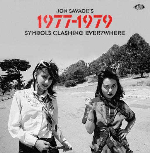 Jon Savage's 1977-1979 - Symbols Clashing Everywhere (2CD)