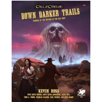Call of Cthulhu - Down Darker Trails