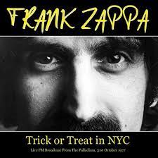 Trick Or Treat In NYC - Live Fm Broadcast From The Palladium / 31st October 1977 (LP)