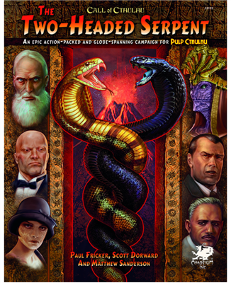 Call of Cthulhu - The Two-Headed Serpent (Pulp Cthulhu)
