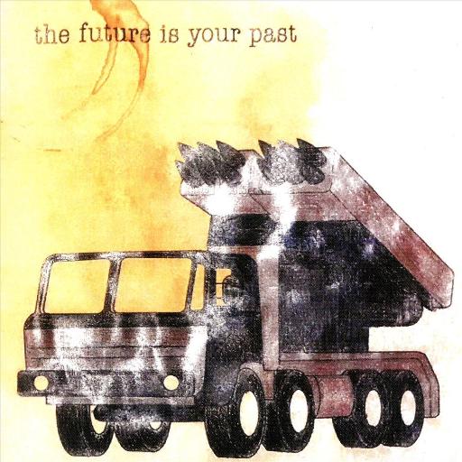 The Future Is Your Past (CD ALT COVER)