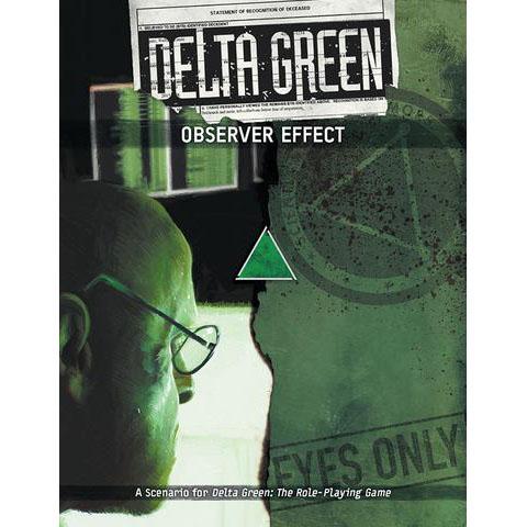 Delta Green Observer Effect Scenario