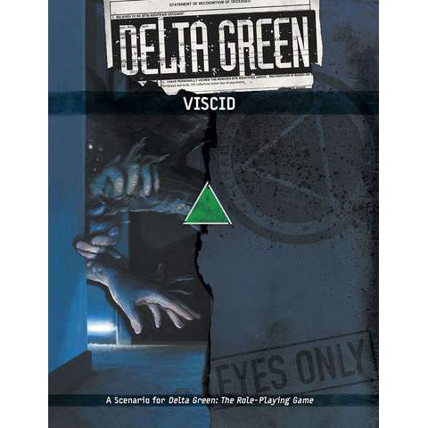 Delta Green Viscid