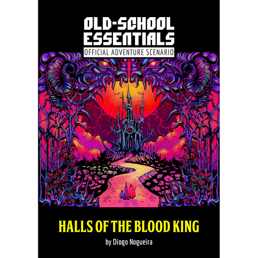 Old-School Essentials The Halls of the Blood King HC