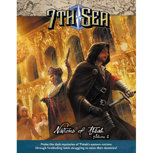 7th Sea Nations of Theah Vol 2