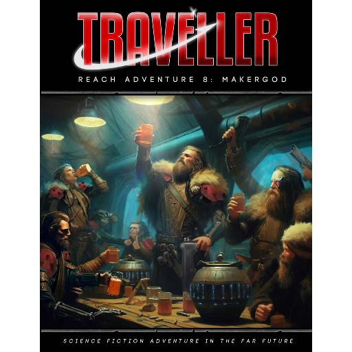 Traveller Reach Adventure 8 Makergod