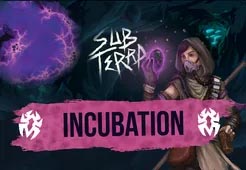 Sub Terra Incubation