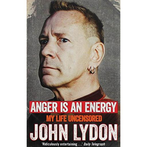 Anger Is An Energy My Life Uncensored