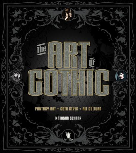 The Art Of Gothic, Fashion And Alt Culture * (Kirja Hardcover)