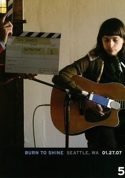 Burn To Shine: Seattle 01.27.07 (DVD)