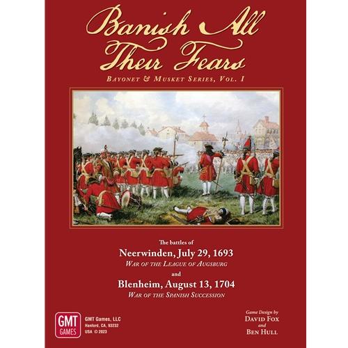 Banish All Their Fears: Bayonet & Musket Battles, Volume 1