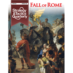 Strategy & Tactics Quarterly 25 Fall of Rome