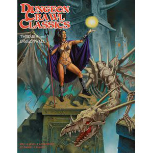 Dungeon Crawl Classics 92 Through the Dragonwall