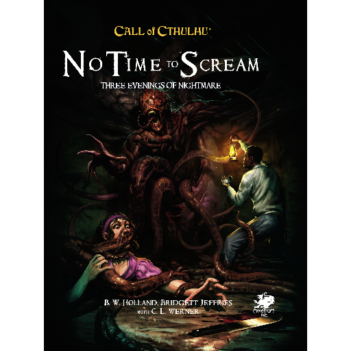 Call Of Cthulhu RPG - No Time to Scream