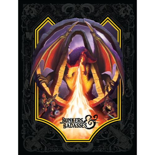 Bunkers & Badasses RPG Sourcebook