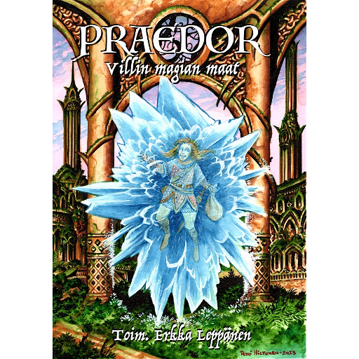 Praedor - Villin magian maat (toimittaja Erkka Leppänen)