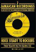 Rock Steady To Rockers: Treasure Isle To Channel One