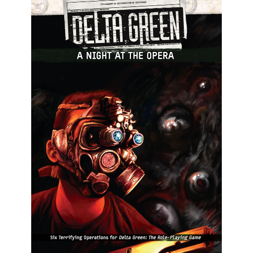 Delta Green A Night at the Opera