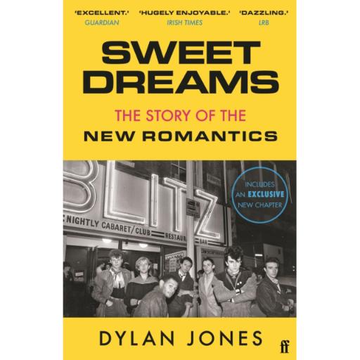 Sweet Dreams The Story Of The New Romantics Paperback Book