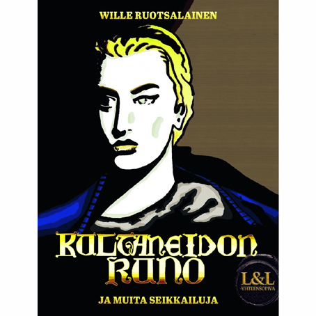 Legendoja & Lohikäärmeitä Kultaneidon Runo ja muita seikkailuja
