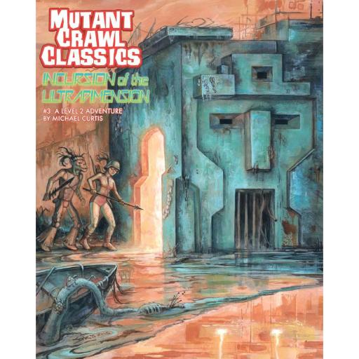 Mutant Crawl Classics 3 Incursion of the Ultradimension