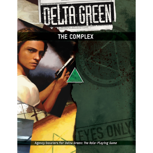 Delta Green The Complex