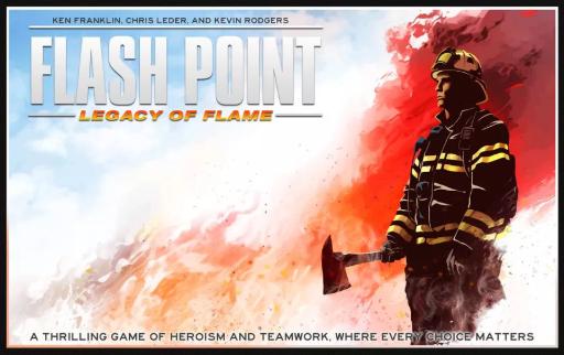 Flash Point Fire Legacy of Flame