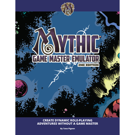 Mythic Game Master Emulator 2nd. Edition