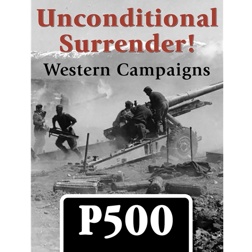 Unconditional Surrender Western Campaigns