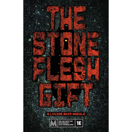 Mothership RPG The Stone-Flesh Gift
