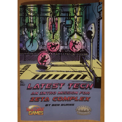 Latest tech - an intro mission for Zeta Complex (savage worlds