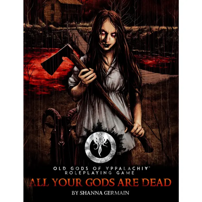 Old Gods of Appalachia RPG All Your Gods are Dead