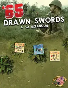 65 Squad Level Combat in Vietnam Drawn Swords