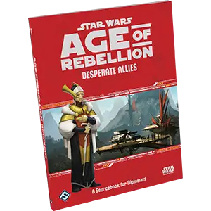 Star Wars: Age Of Rebellion - Desperate Allies