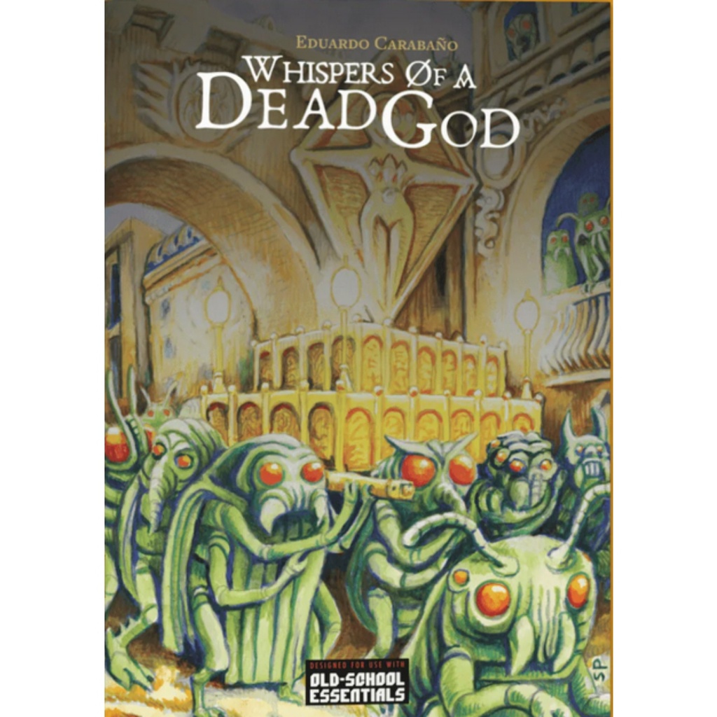 Whispers of a Dead God OSE