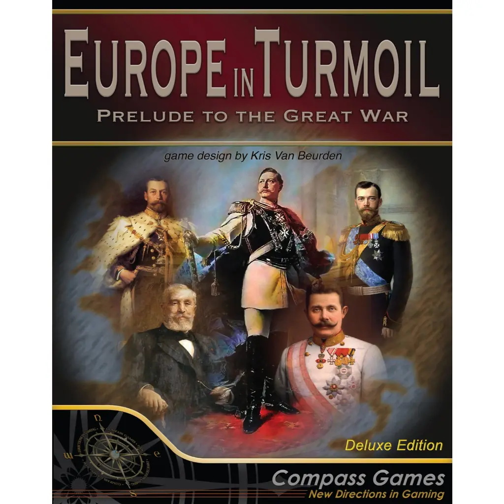 Europe in Turmoil Prelude to the Great War Deluxe Edition