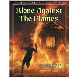 [CHA23145] Call of Cthulhu RPG - Alone Against the Flames