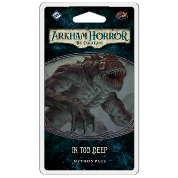 [FFGAHC53] Arkham Horror LCG: In Too Deep Mythos Pack