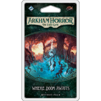 [FFGAHC07] Arkham Horror LCG: Where Doom Awaits
