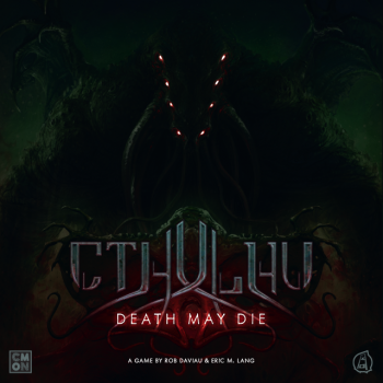 [CMNDMD001] Cthulhu: Death May Die
