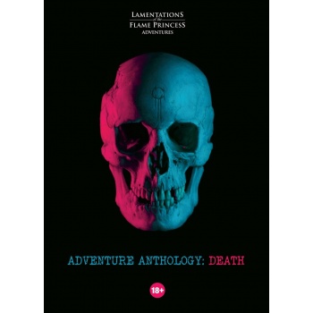 [LFP0057] Lamentations Of The Flame Princess - Adventure Anthology: Death