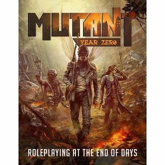 Mutant Year Zero Core Rulebook